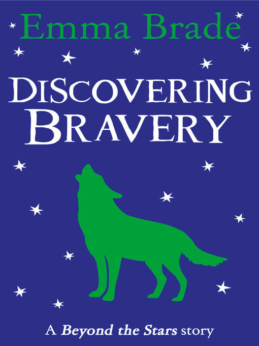 Title details for Discovering Bravery by Emma Brade - Available